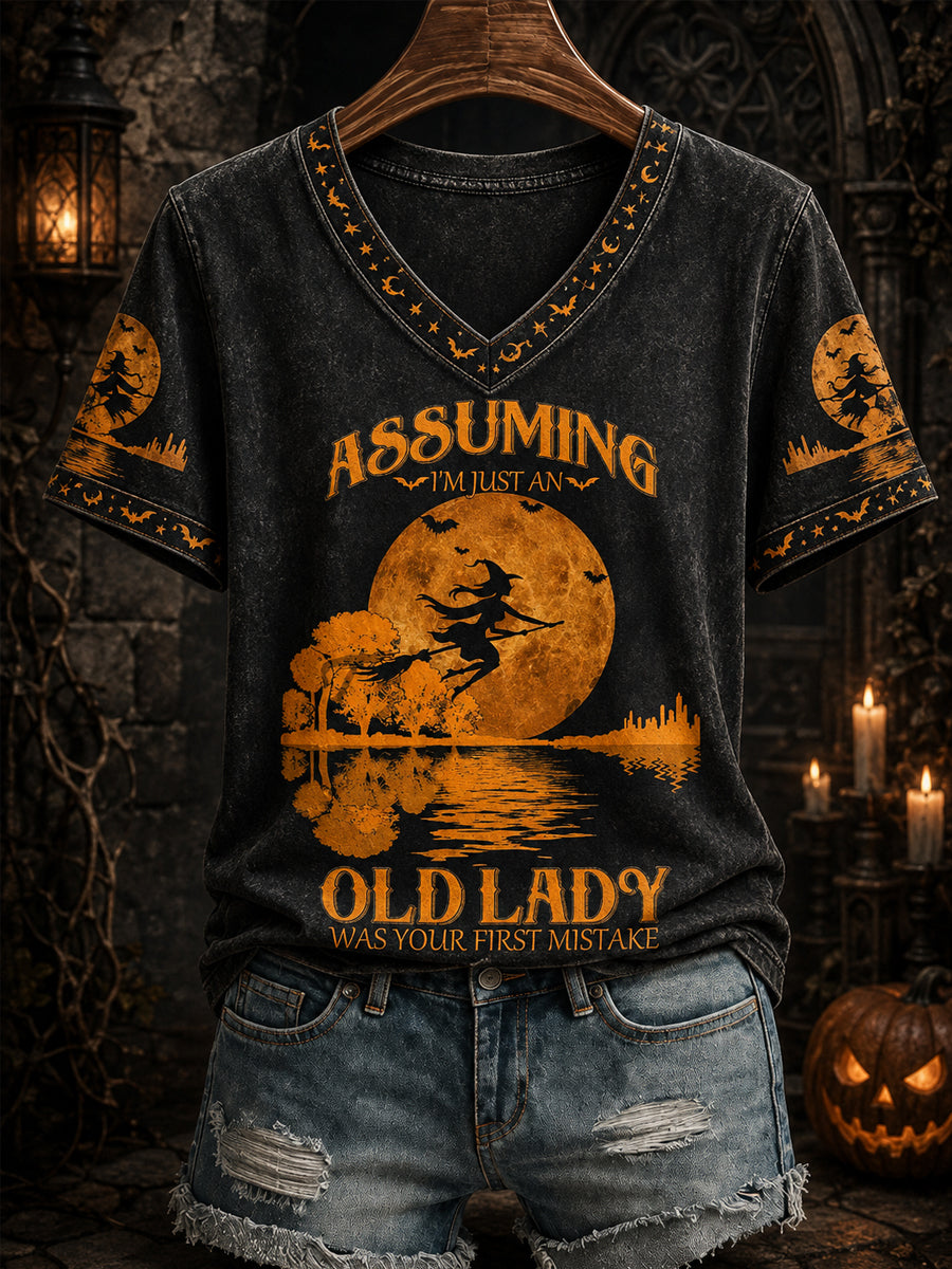 Assuming I'm Just An Old Lady Was Your First Mistake V-Neck Shirt Halloween Witch Gift