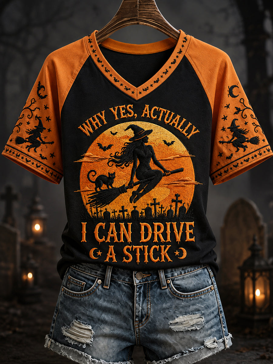Why Yes Actually I Can Drive A Stick V-Neck Shirt Halloween Witch Clothes Halloween Apparel