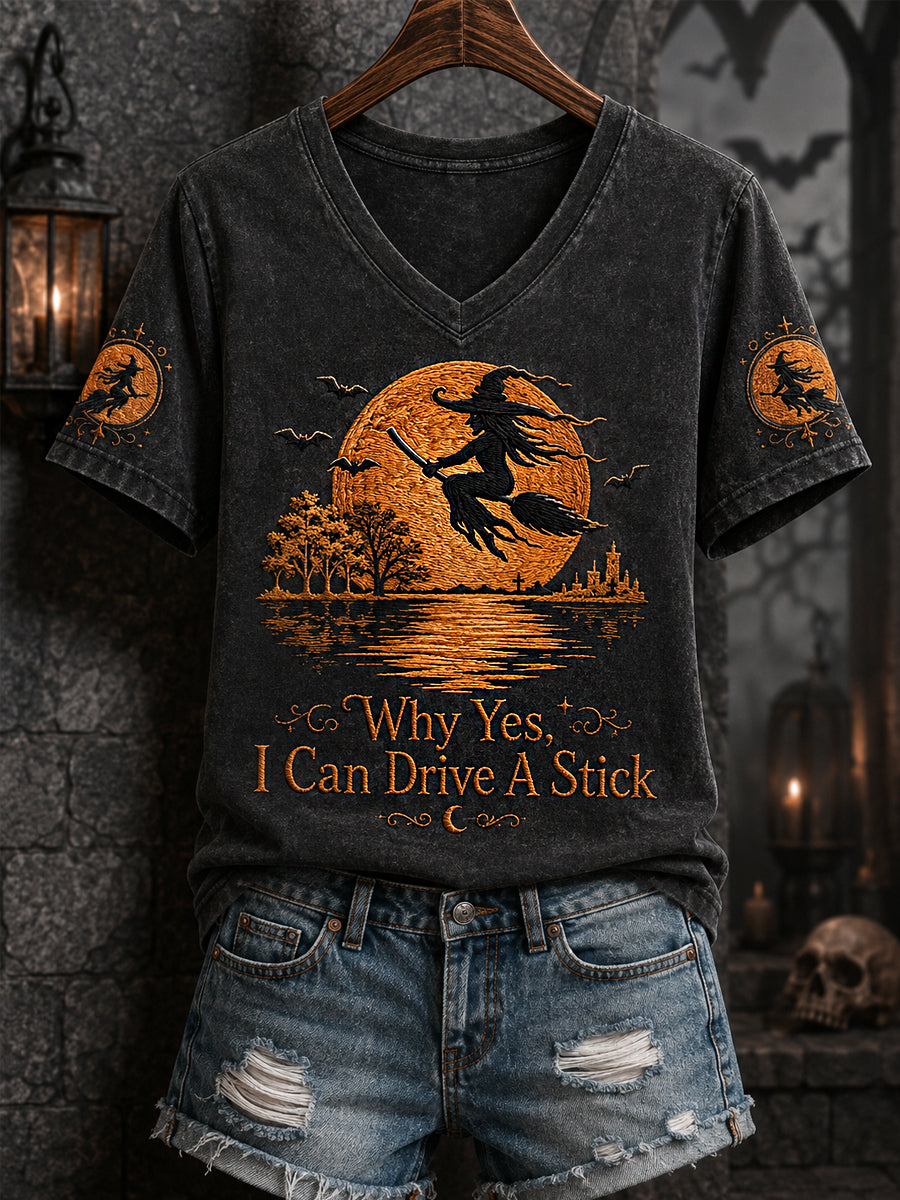 Why Yes I Can Drive A Stick V-Neck Shirt Halloween Witch Clothing Unique Halloween Gifts