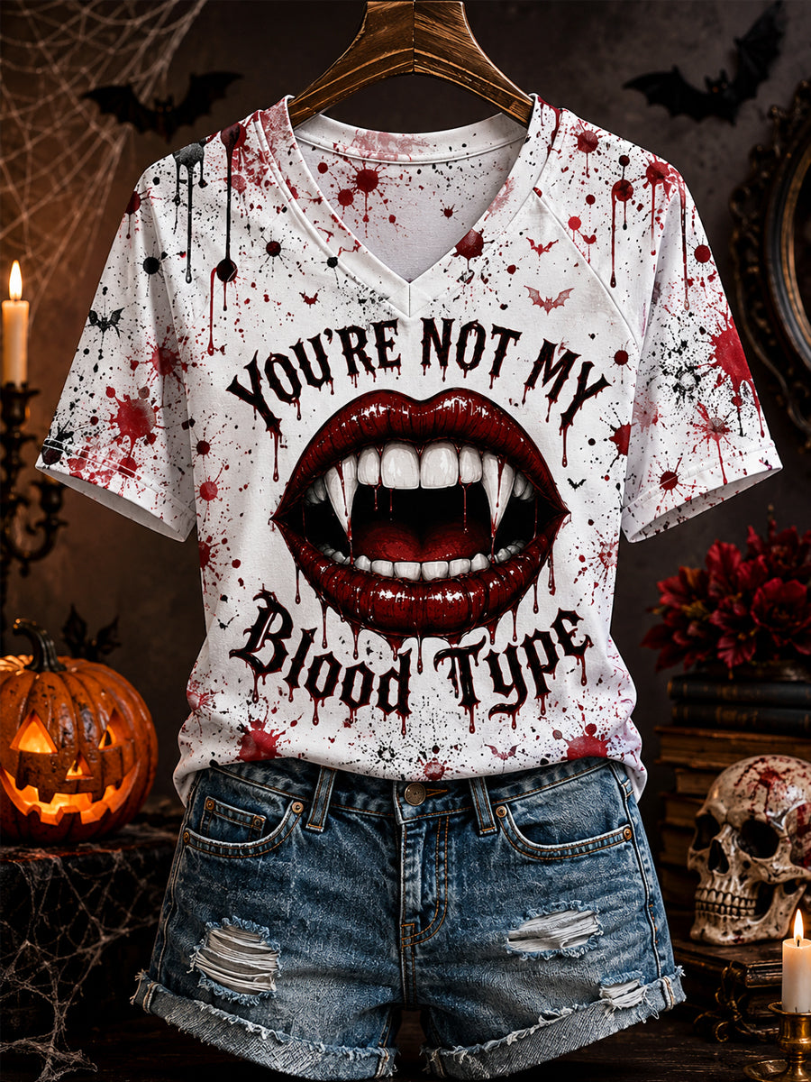 You're Not My Blood Type V-Neck Shirt Halloween Vampire Clothing Gifts For Halloween Lovers