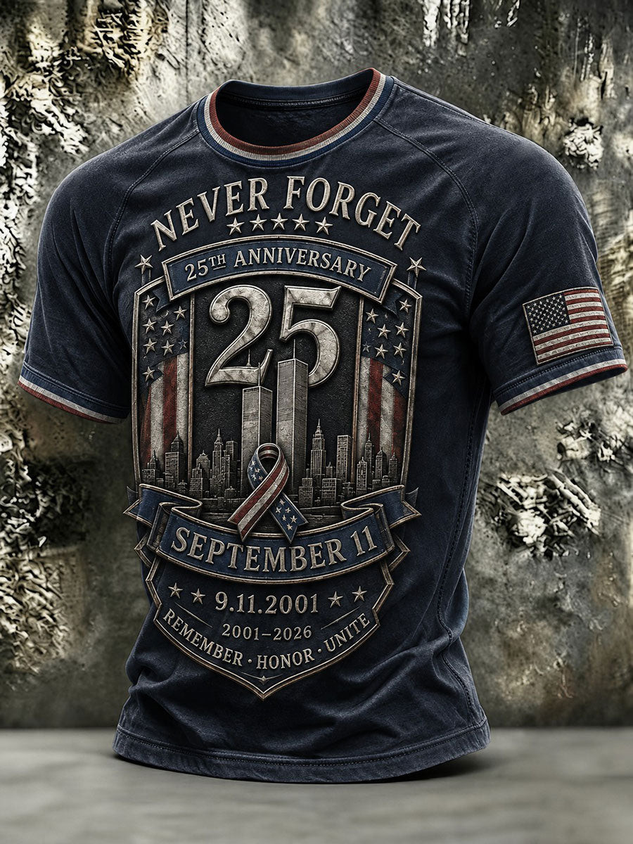9 11 We Will Never Forget T-Shirt 9 11 Memorial Apparel For True Patriots 25th Anniversary