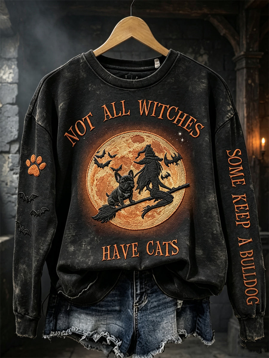 Not All Witches Have Cats Some Keep A Bulldog Sweatshirt Halloween Witch Clothing Ideas Gift
