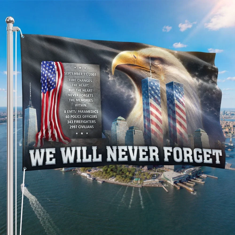 We Will Never Forget 9 11 Memorial Flag Eagle Remembrance Flag Patriotic Gift Ideas