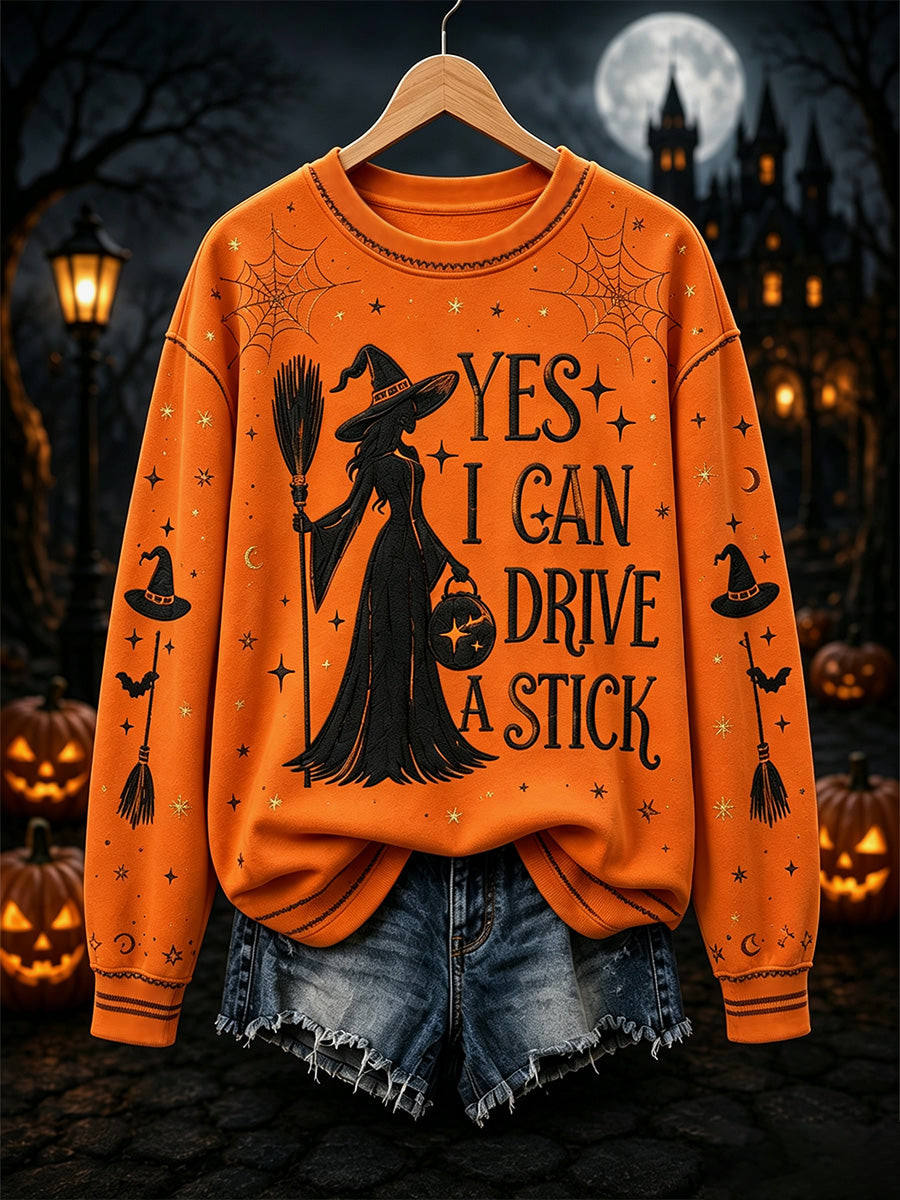 Yes I Can Drive A Stick Sweatshirt Halloween Witch Clothing Apparel For Halloween Lovers